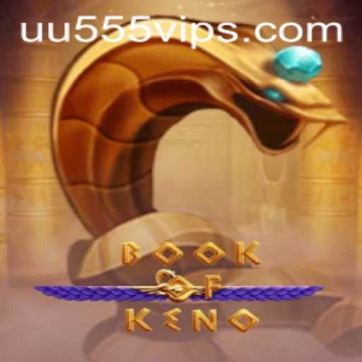 The Enigmatic Adventure of BookOfKeno: Exploring UU555