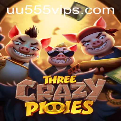 Explore the Whimsical World of 'ThreeCrazyPiggies' with UU555